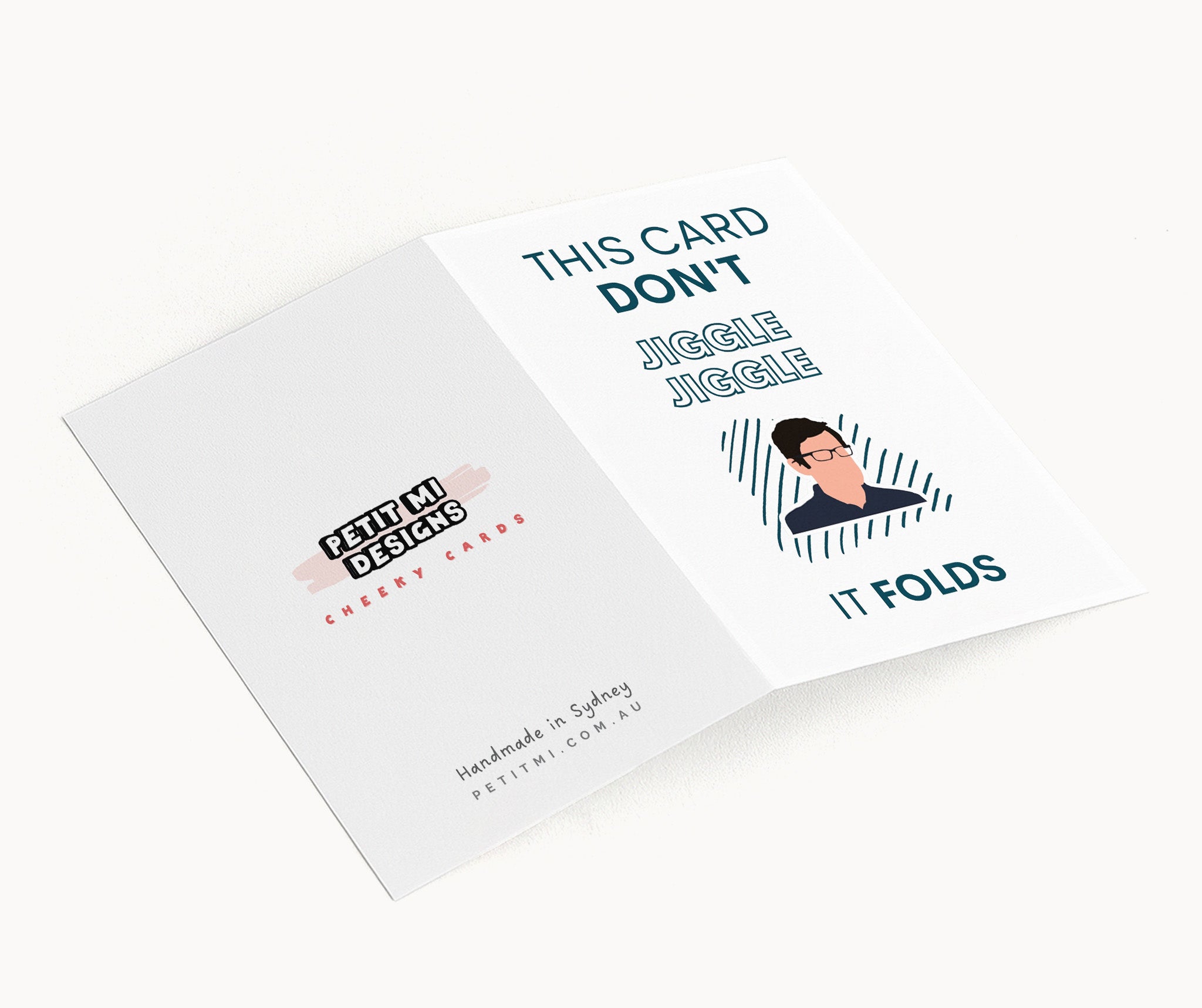 "This Card Don't Jiggle Jiggle It Folds" Greeting Card