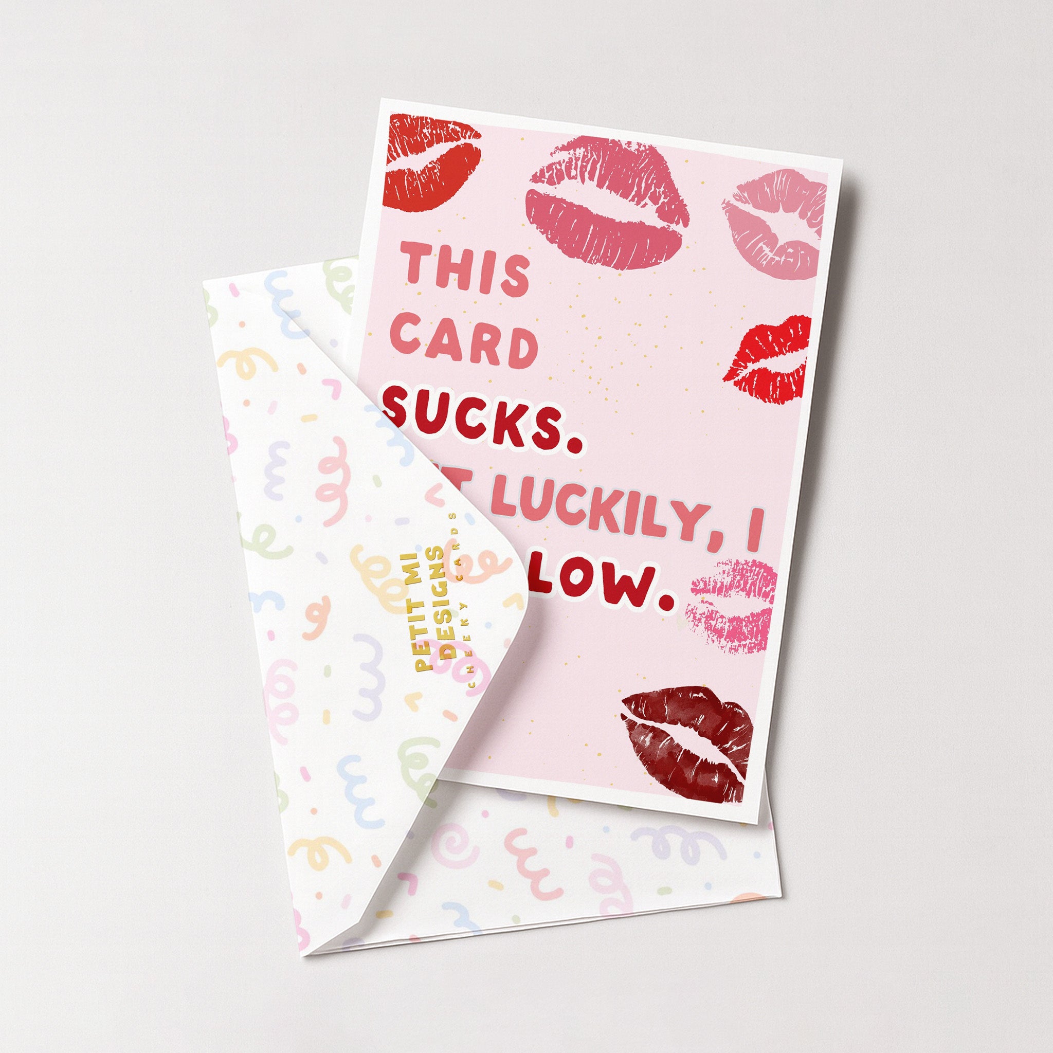 "This Card Sucks. But Luckily Swallow" Greeting Card