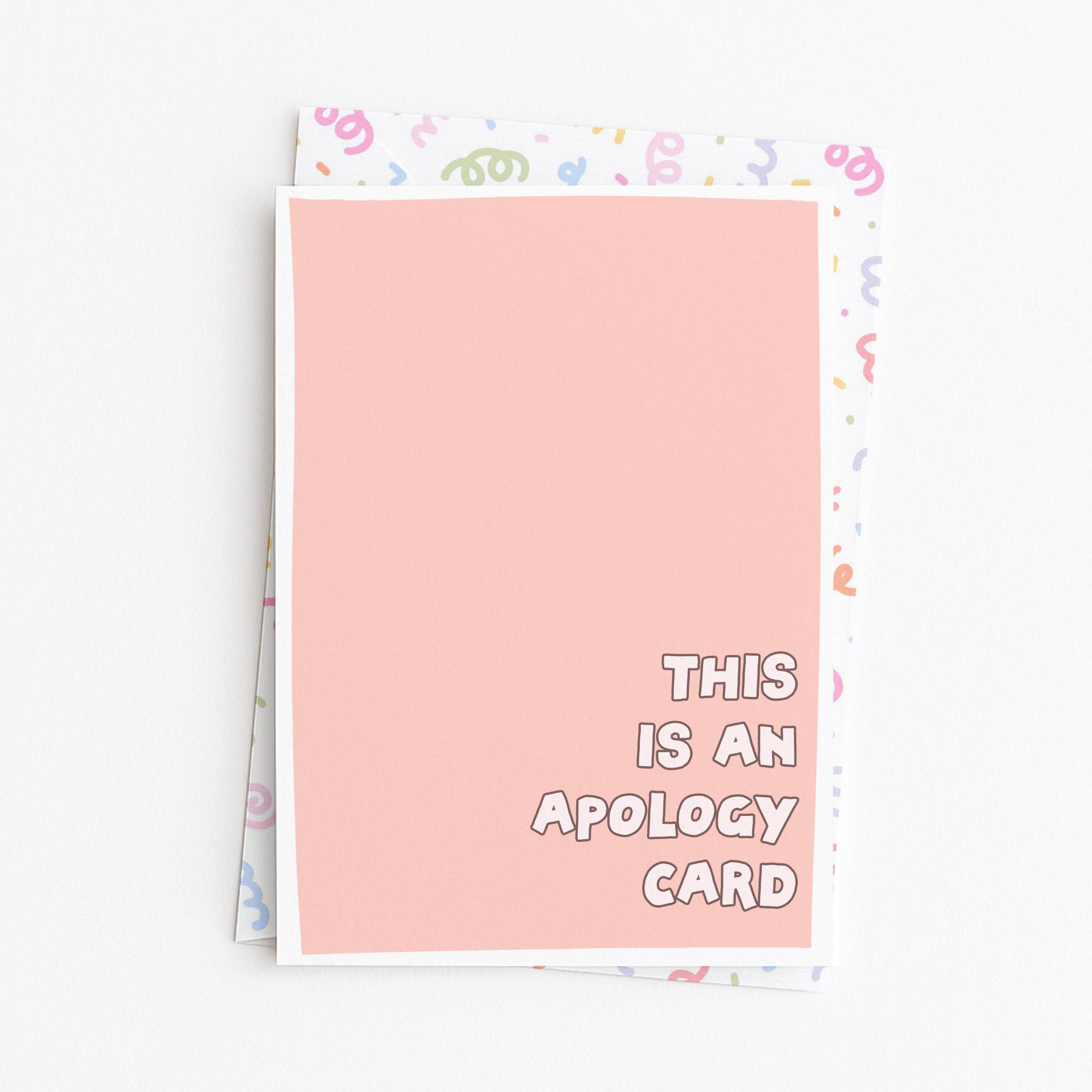 "This Is An Apology Card" Greeting Card