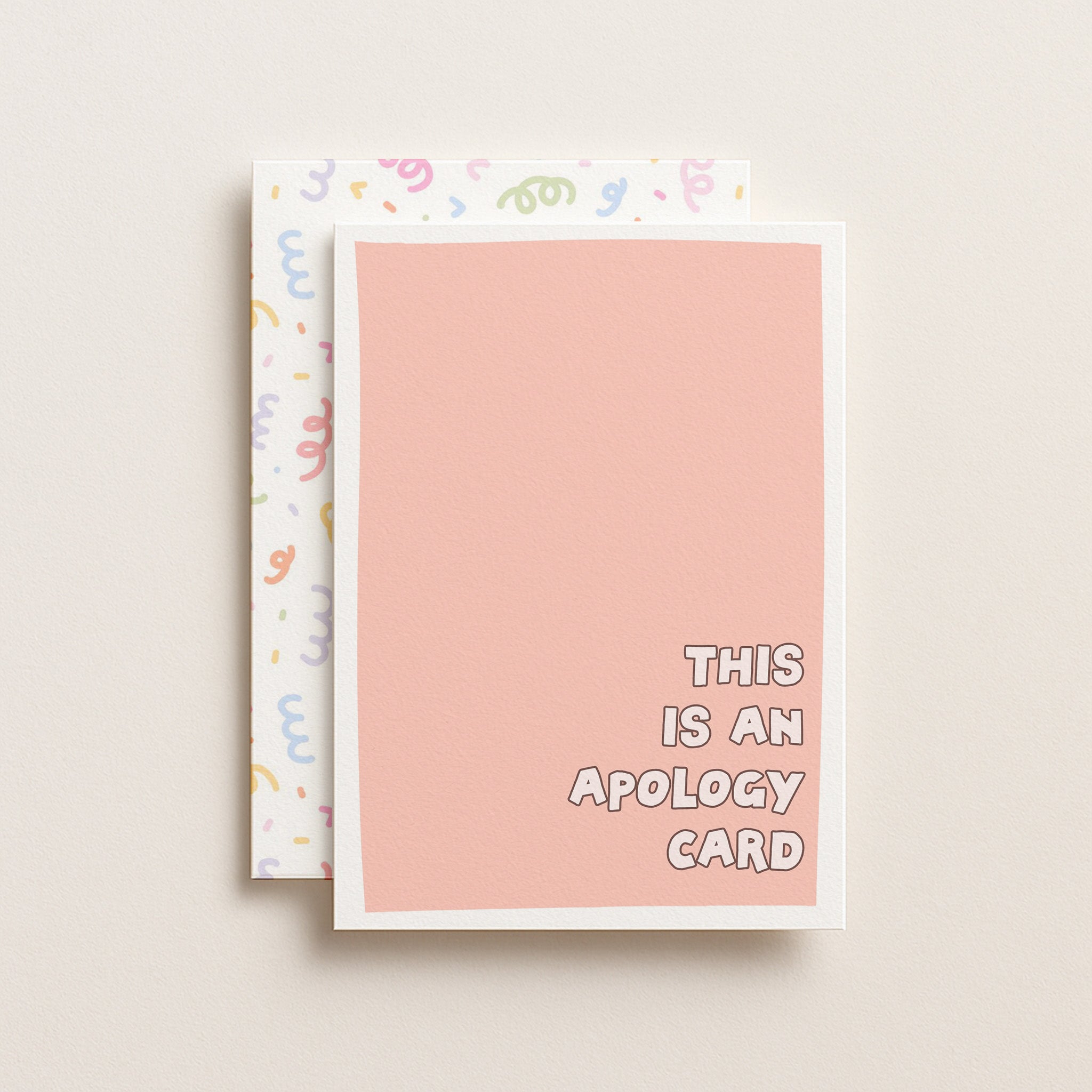 "This Is An Apology Card" Greeting Card