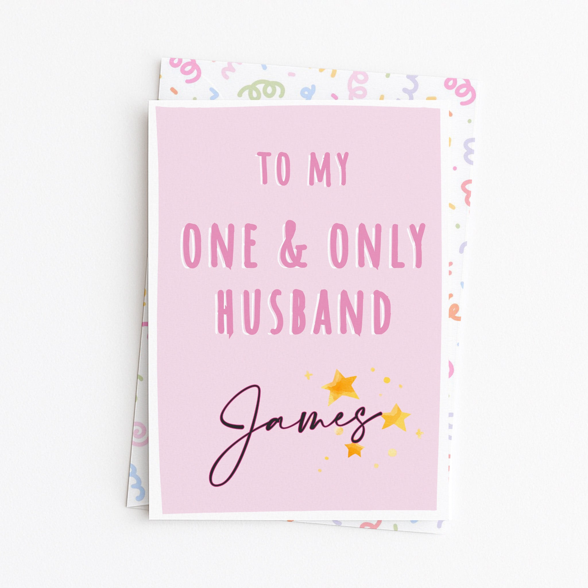 "James - To My One & Only Husband" Greeting Card