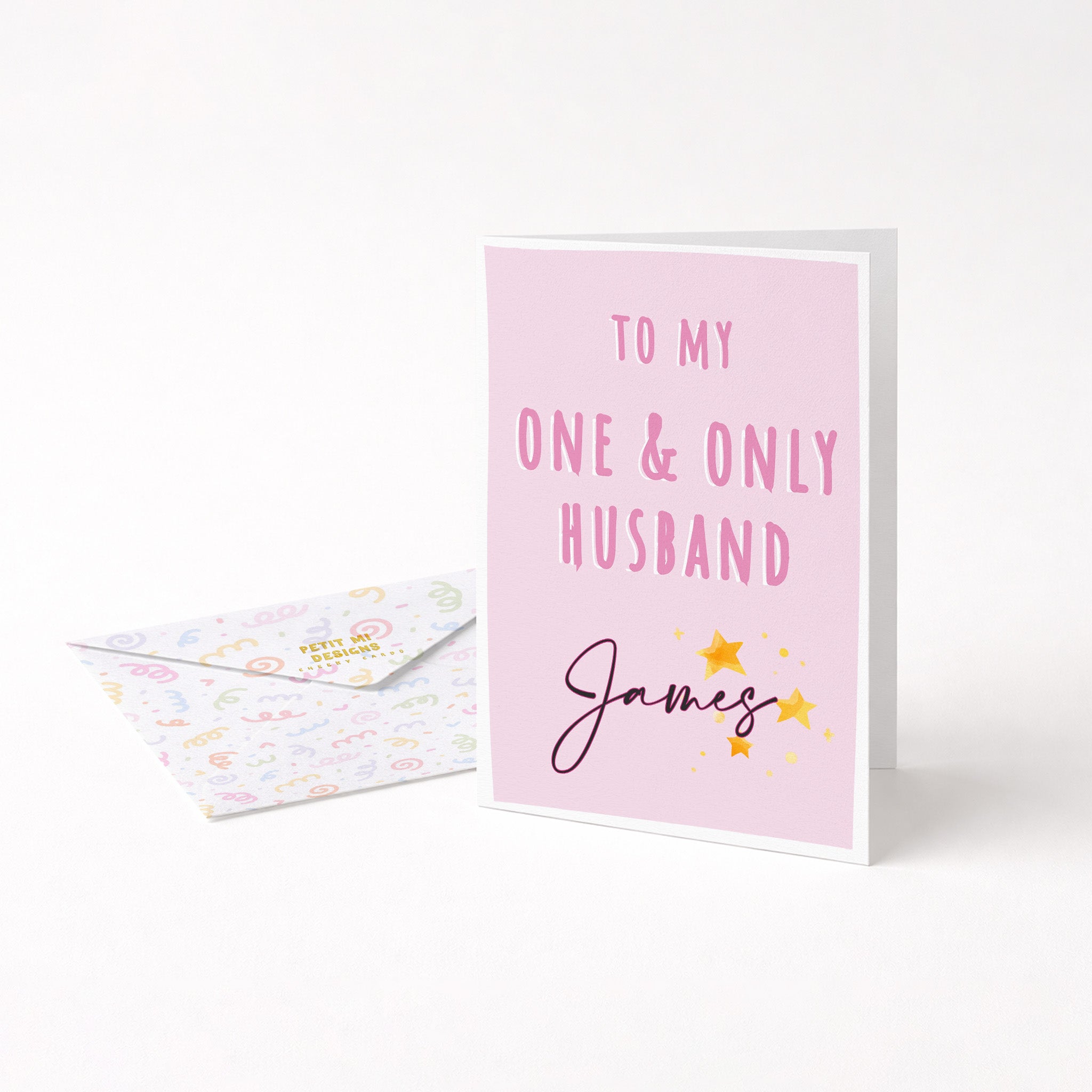 "James - To My One & Only Husband" Greeting Card