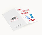 "You Take My Breath Away" Greeting Card