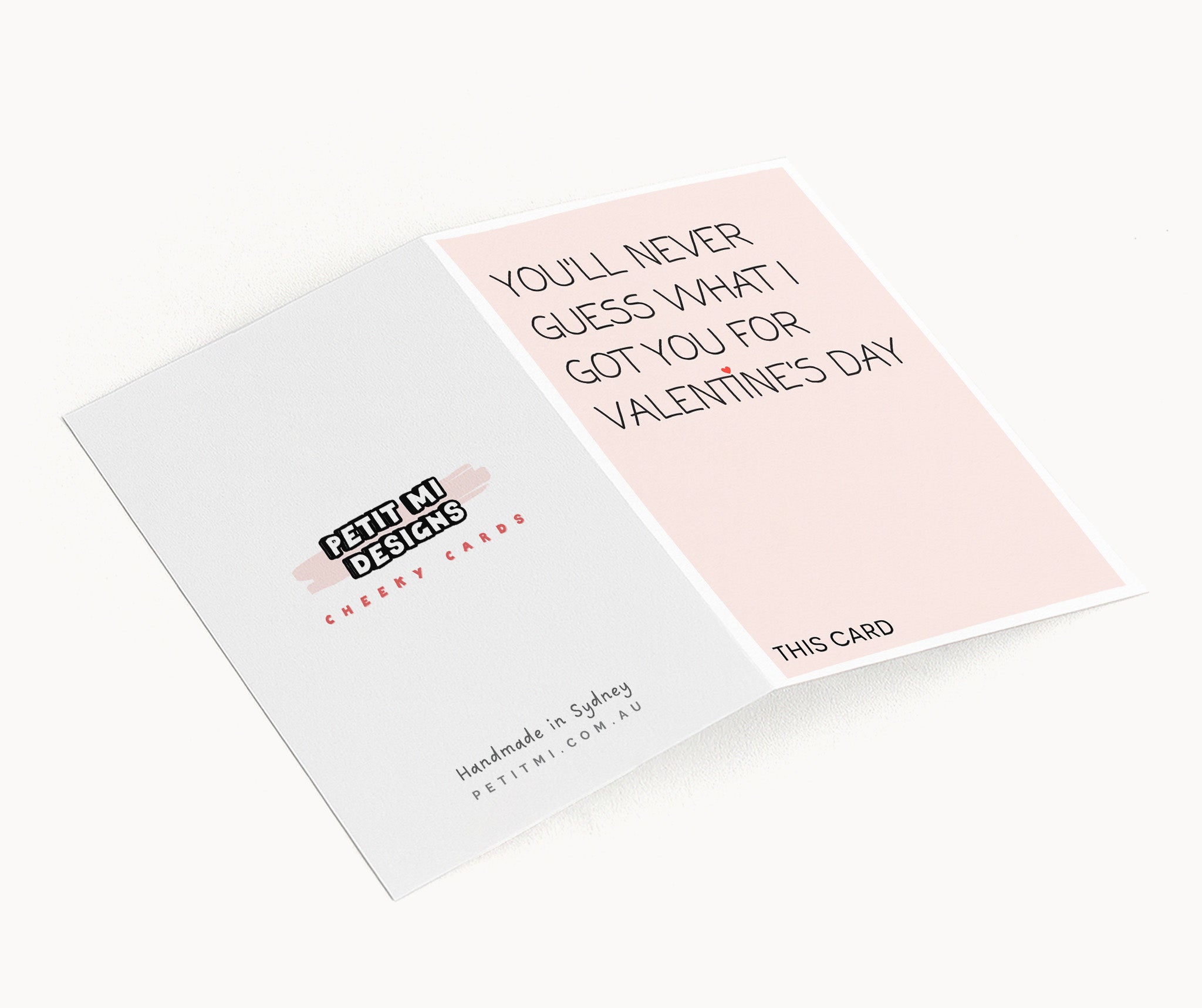 "You'll Never Guess What I Got You For Valentine" Greeting Card