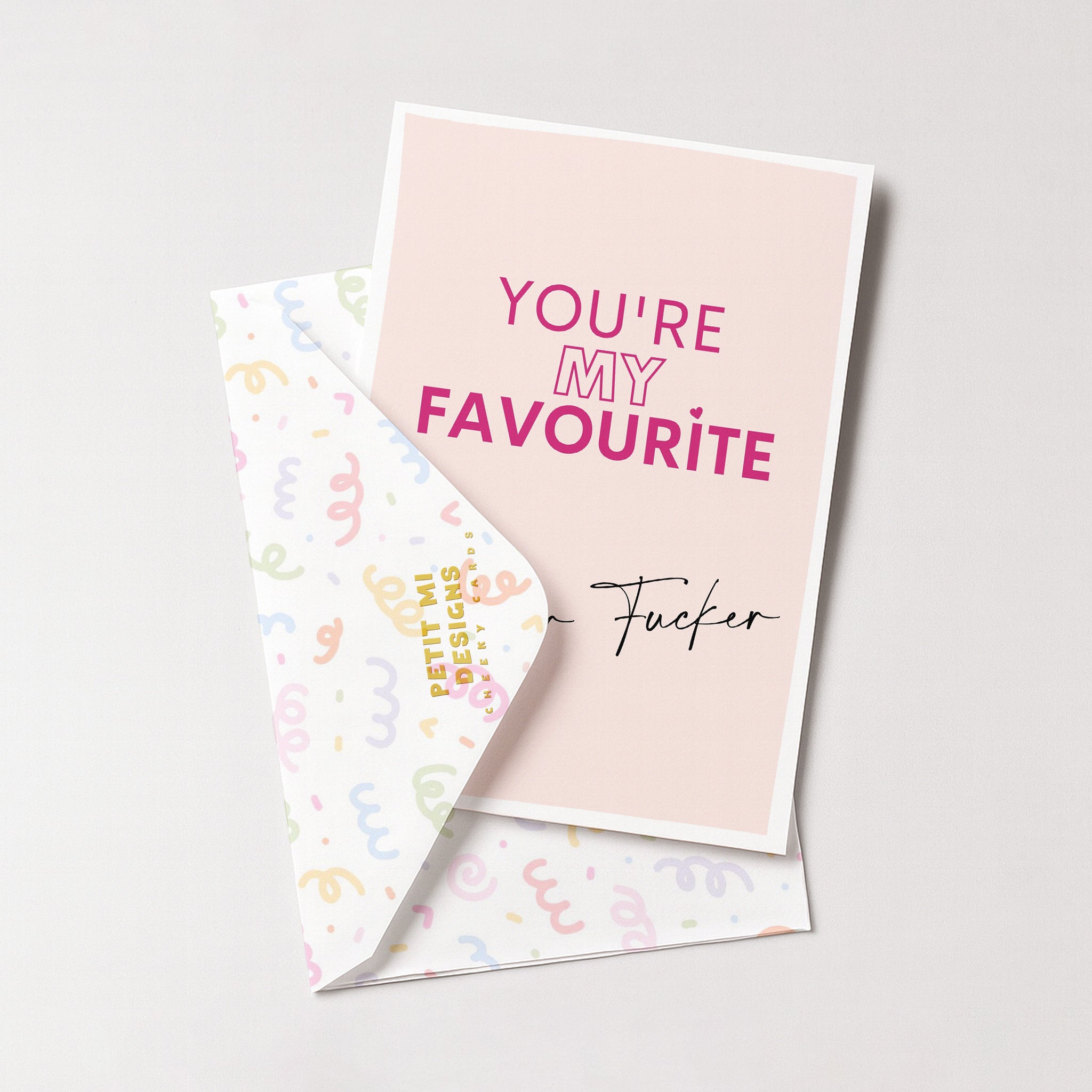 "You're My Favourite Mother Fucker" Greeting Card