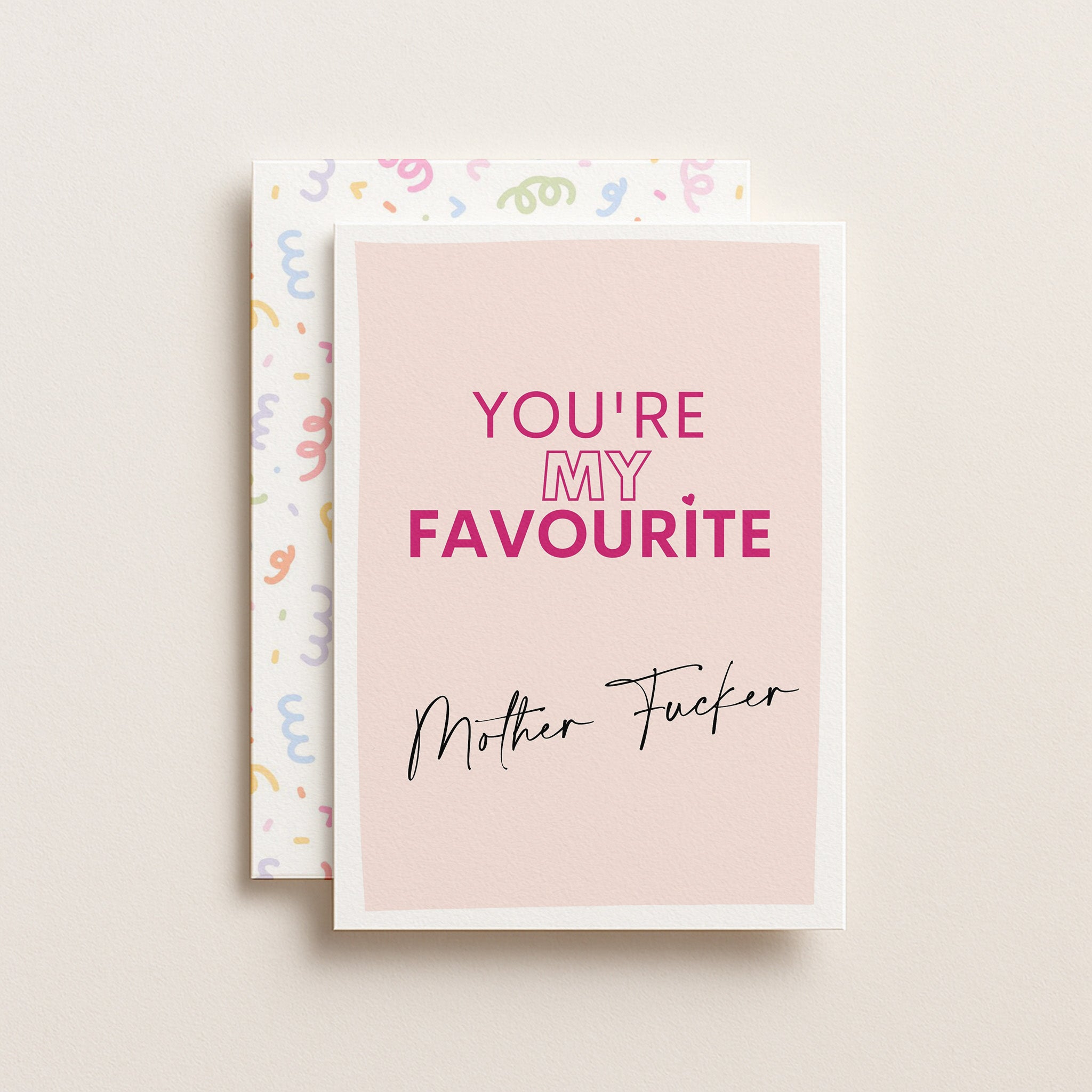 "You're My Favourite Mother Fucker" Greeting Card