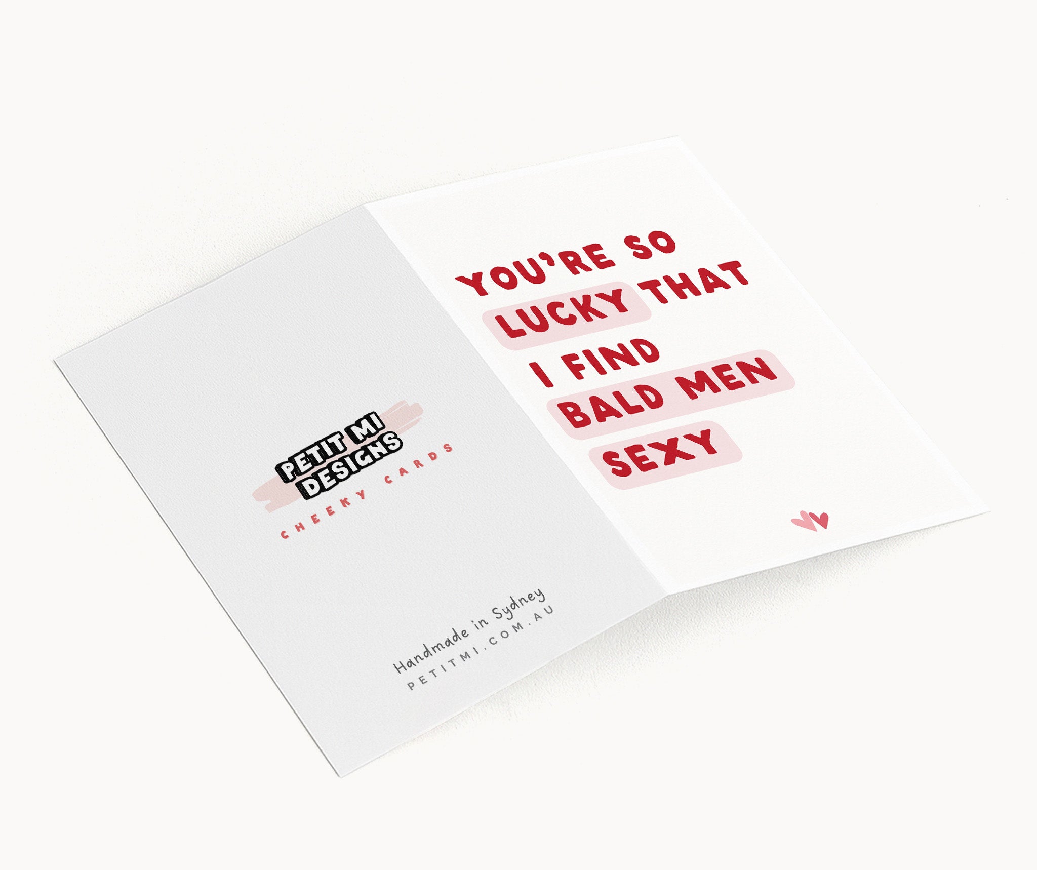 "You're So Lucky That I Find Bald Men Sexy" Greeting Card