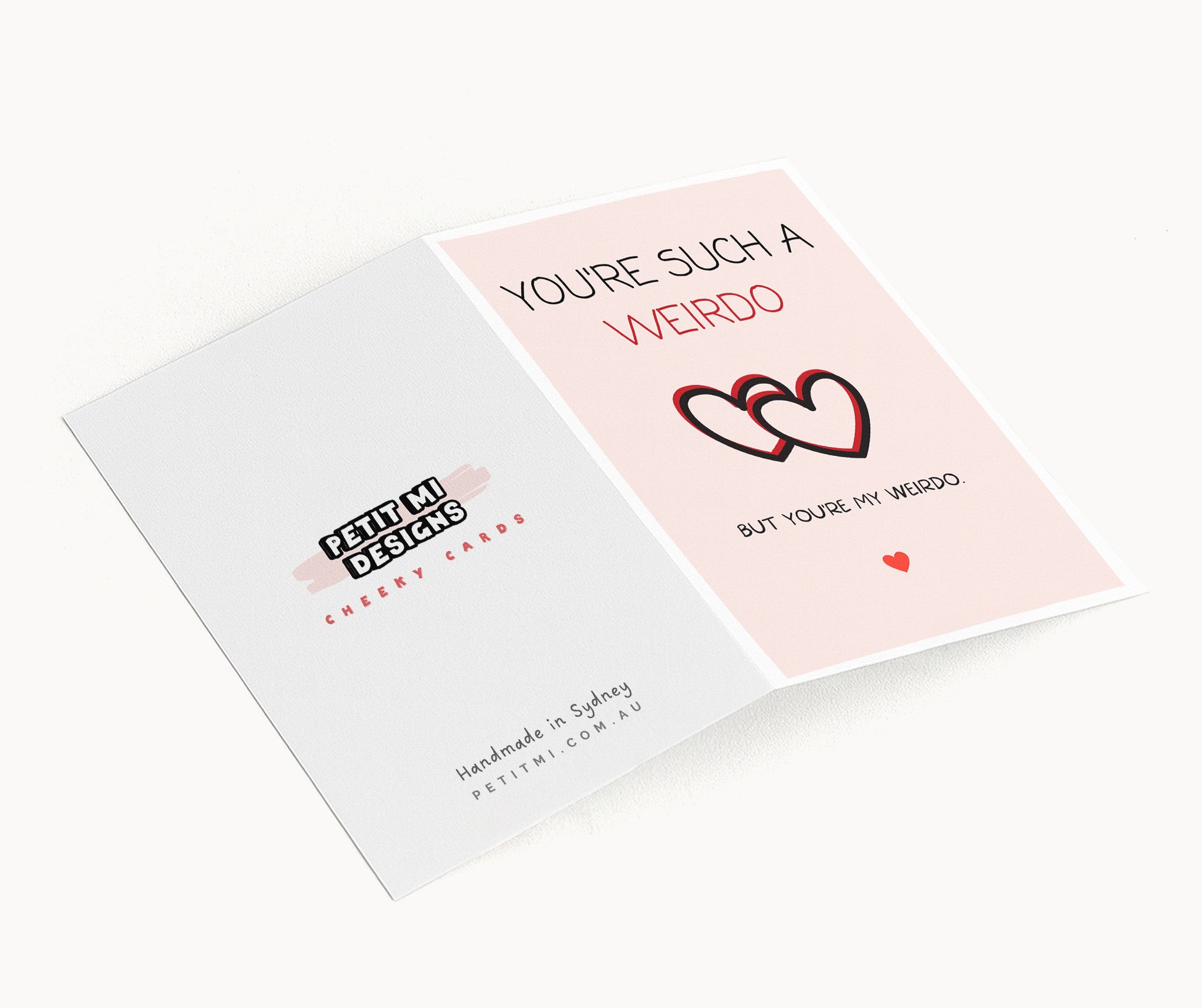 "You're Such A Weirdo. But You're My Weirdo" Greeting Card